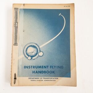 Vintage 1971 FAA Instrument Flying Handbook Aviation Training Manual Softcover B